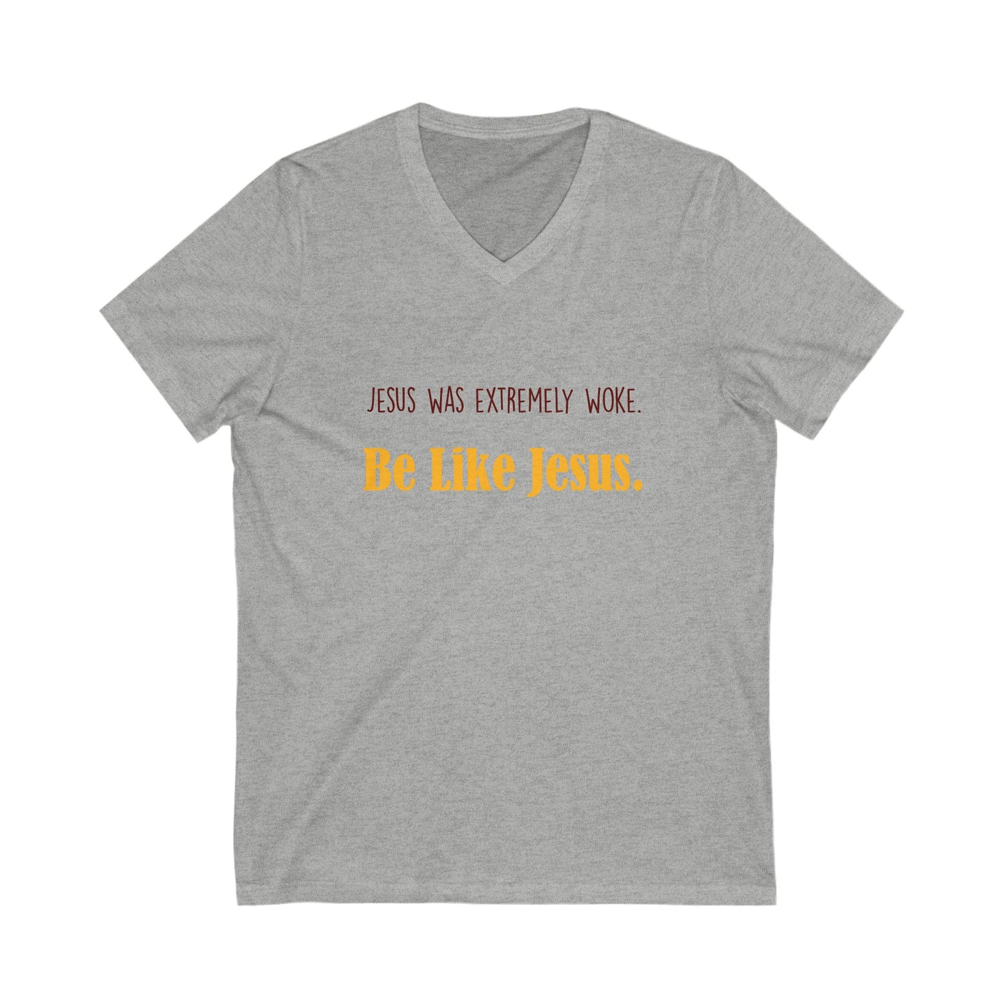 Woke Jesus V-Neck Tee, Inspirational T-Shirt, Christian Apparel, Casual Wear, Faith-Based Gift, Be Like Jesus Shirt
