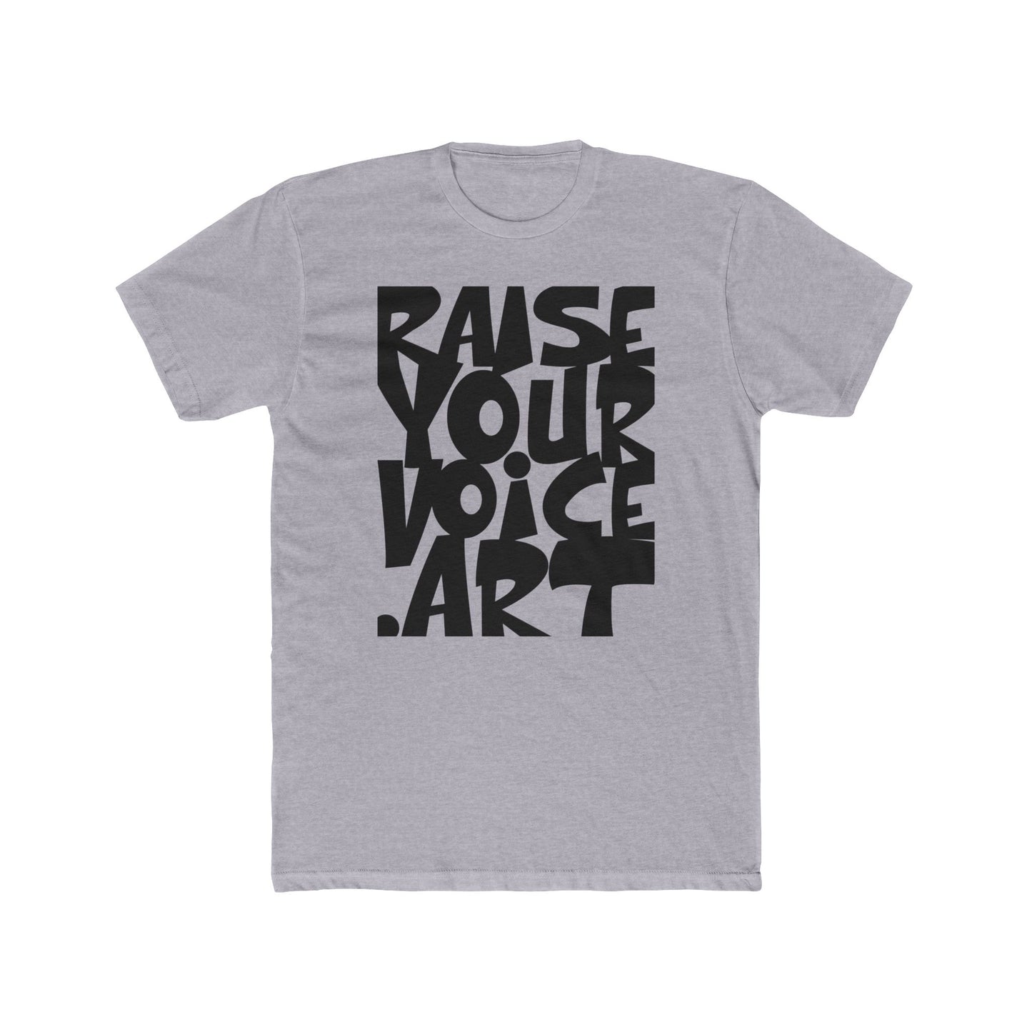 RAISEYOURVOICE.ART Unisex Cotton Crew Tee - Art. Connect. Act.