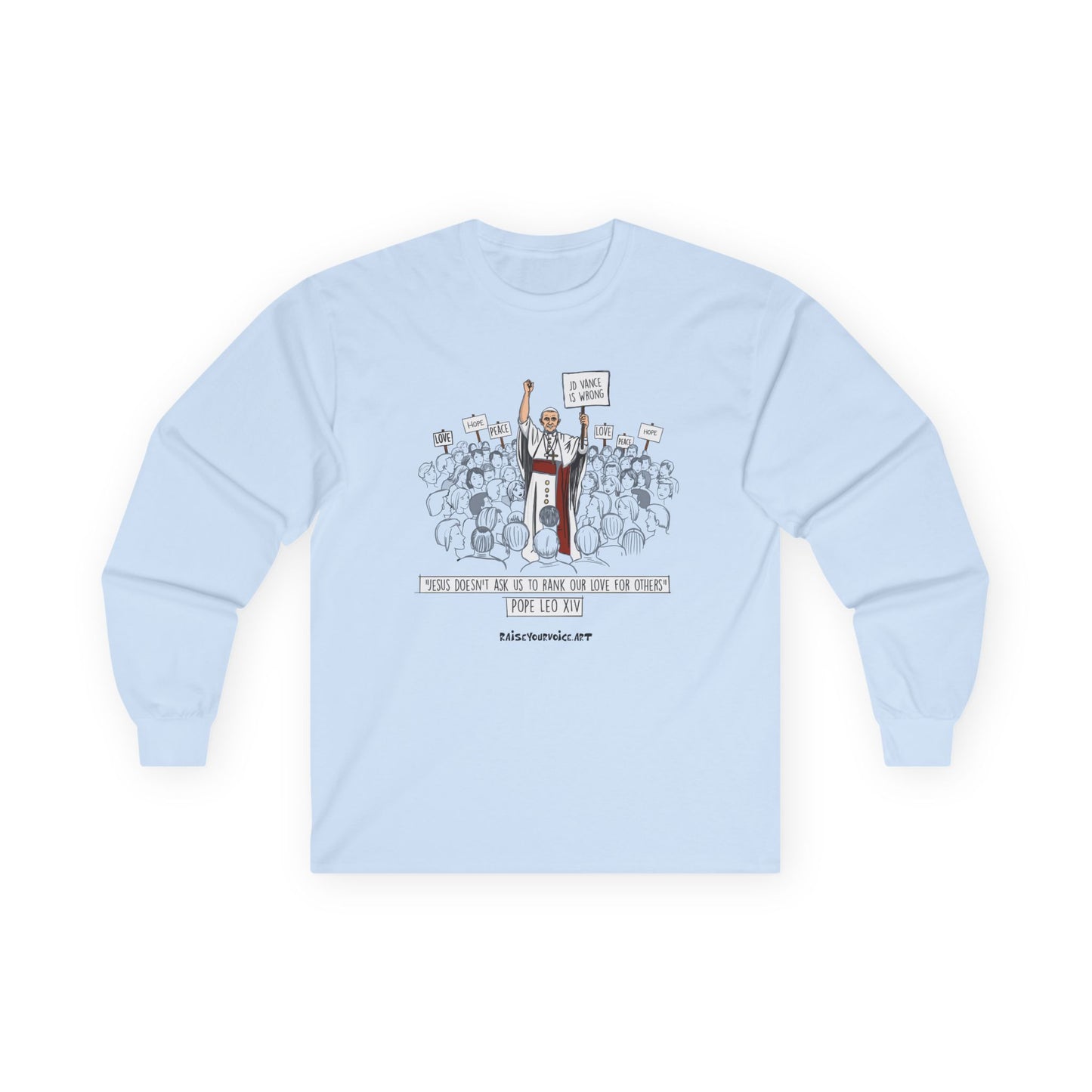 Empowering Message Pope Leo Long Sleeve Tee - Unisex Cotton Shirt