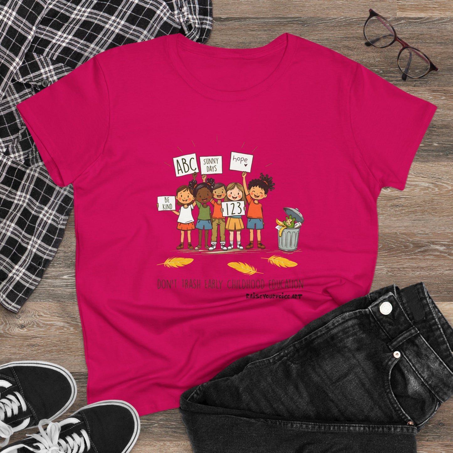 Women’s Activism Cotton Tee - "Don’t Trash Early Childhood Education" pro PBS.