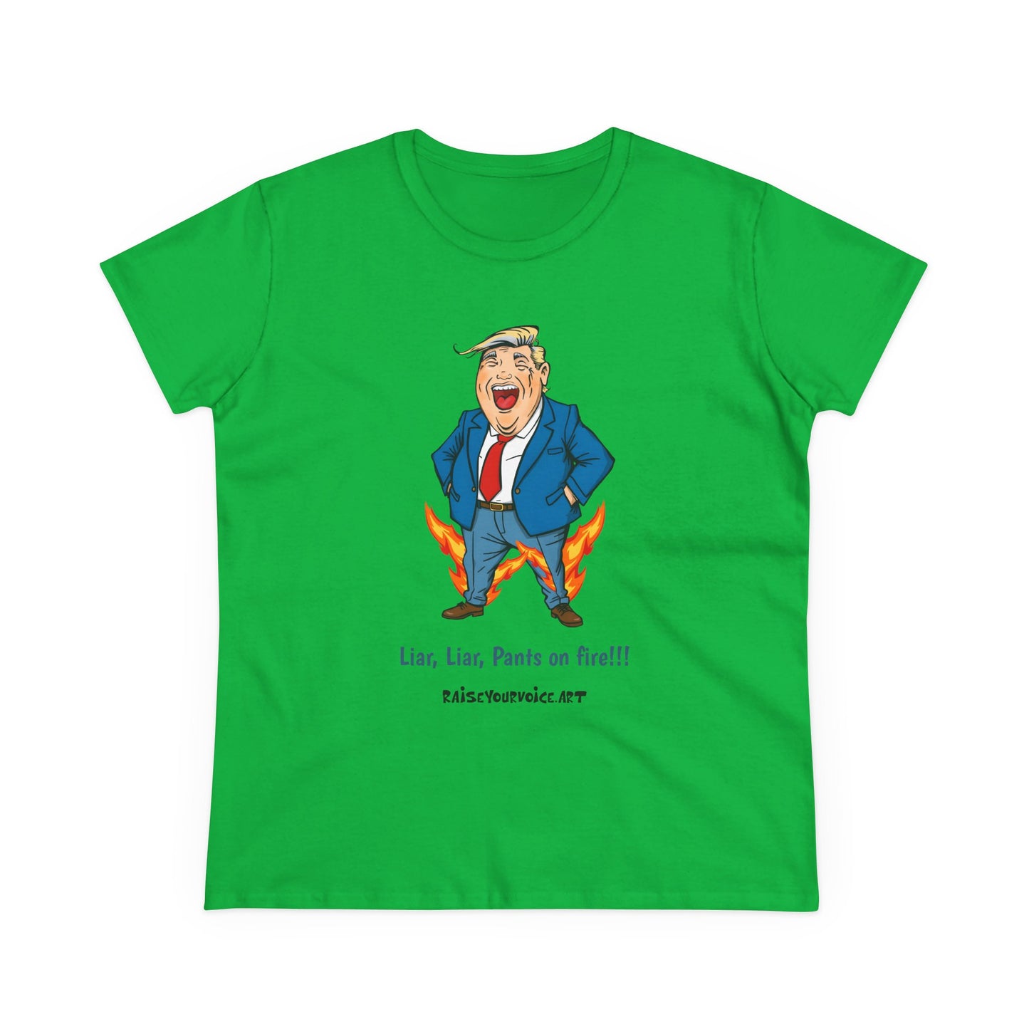 Funny Political Women's T-Shirt - "Liar, Liar, Pants on Fire!"