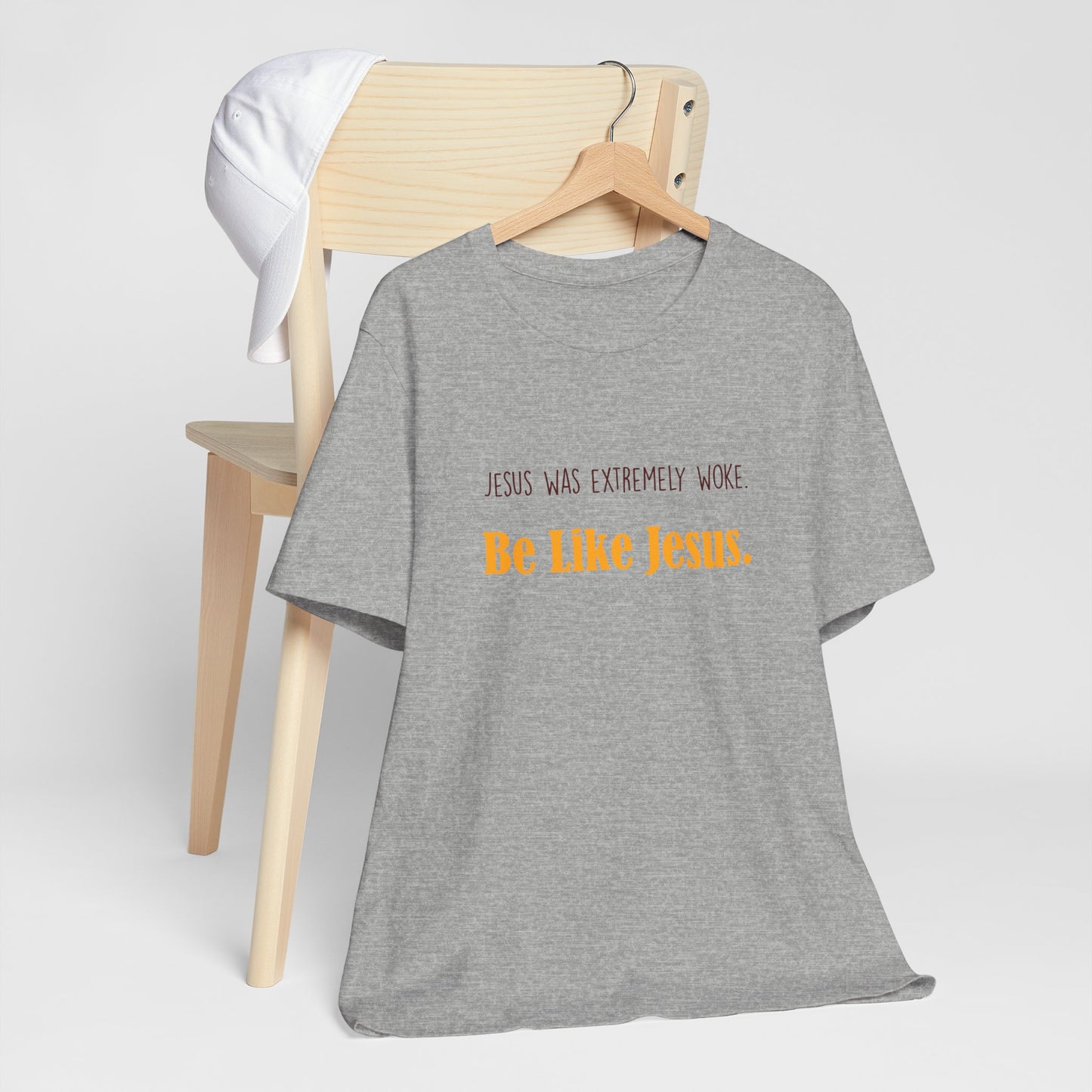 Christian Unisex Tee - Jesus was very woke