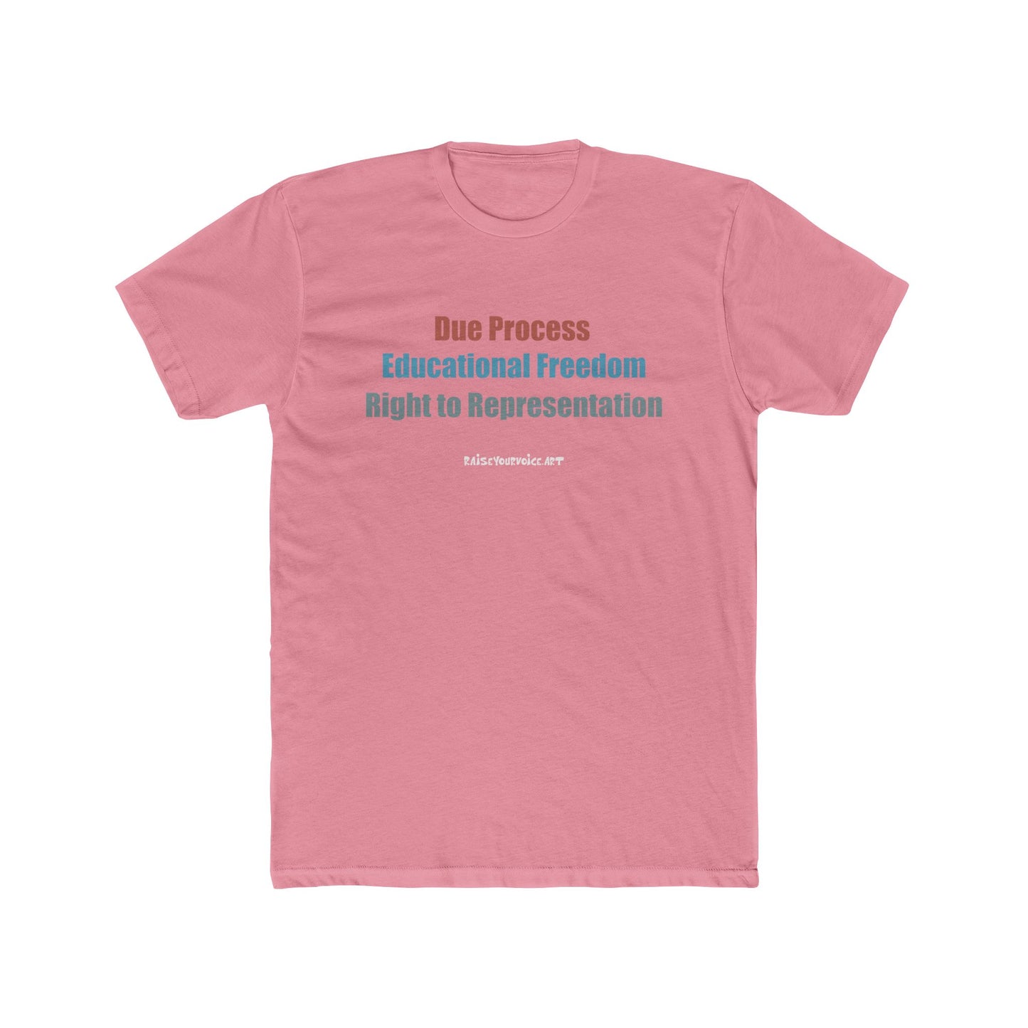 Empowering Rights Statement Shirt - Unisex Cotton Crew Tee