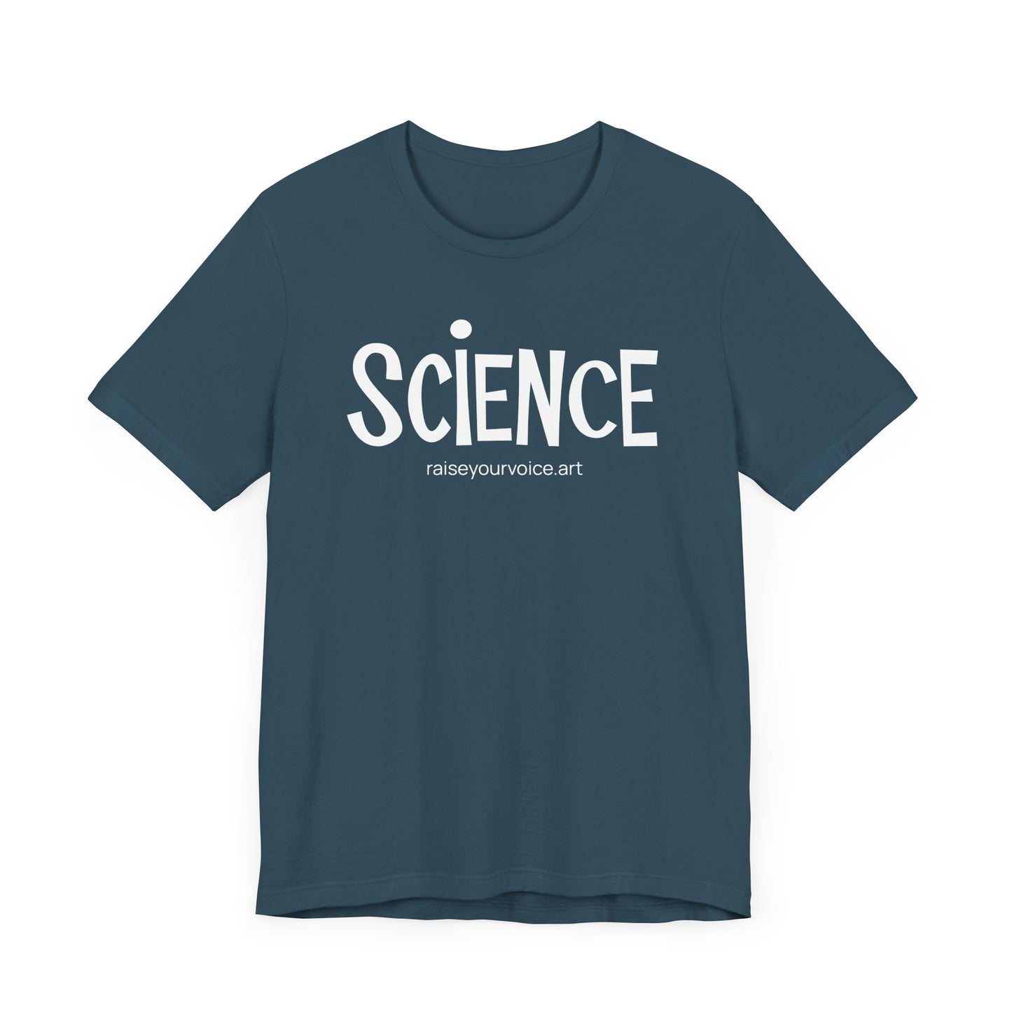 Unisex Science Tee - Perfect for People who Believe in Science & the Scientific Process