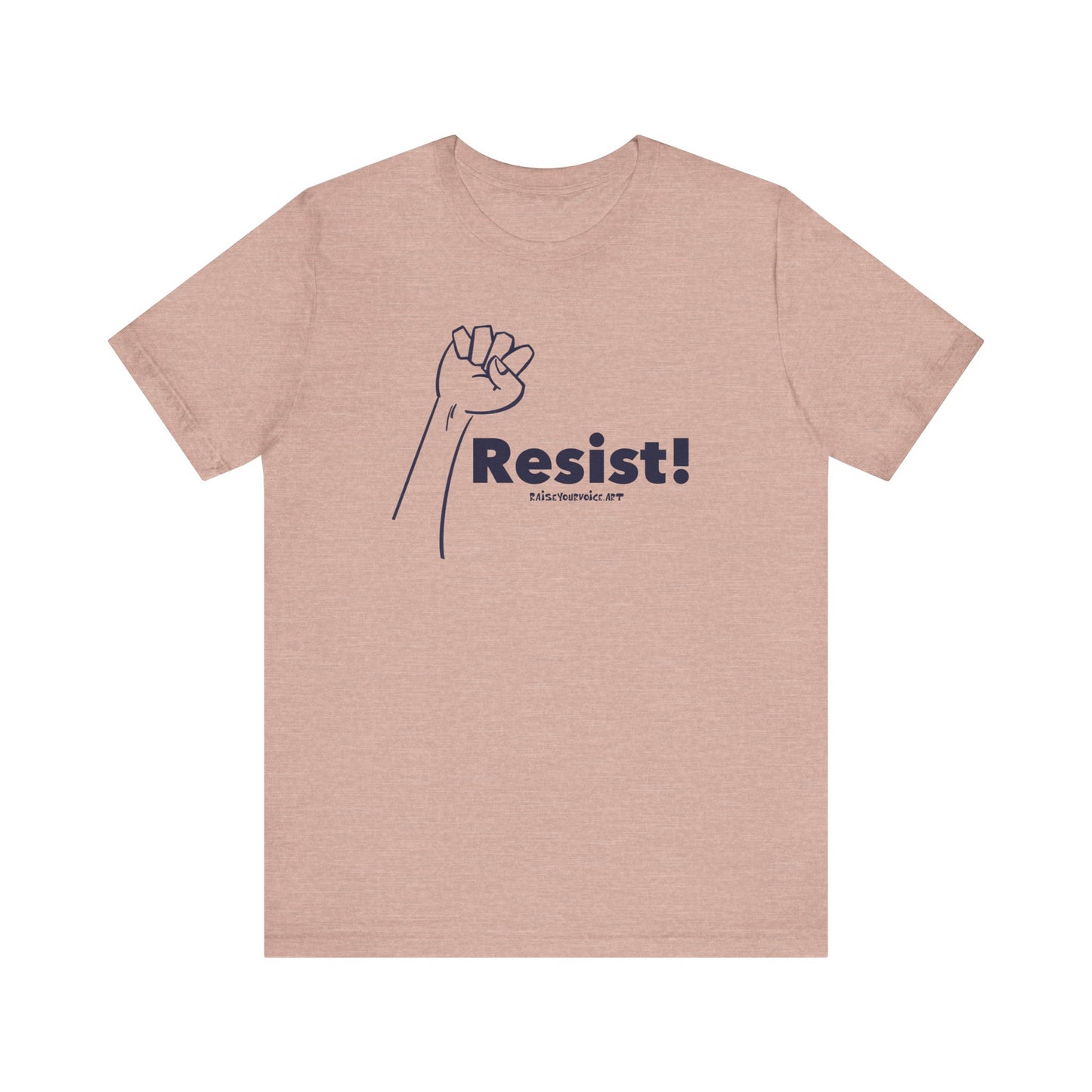 "Resist!" - Empowerment Unisex Jersey Tee