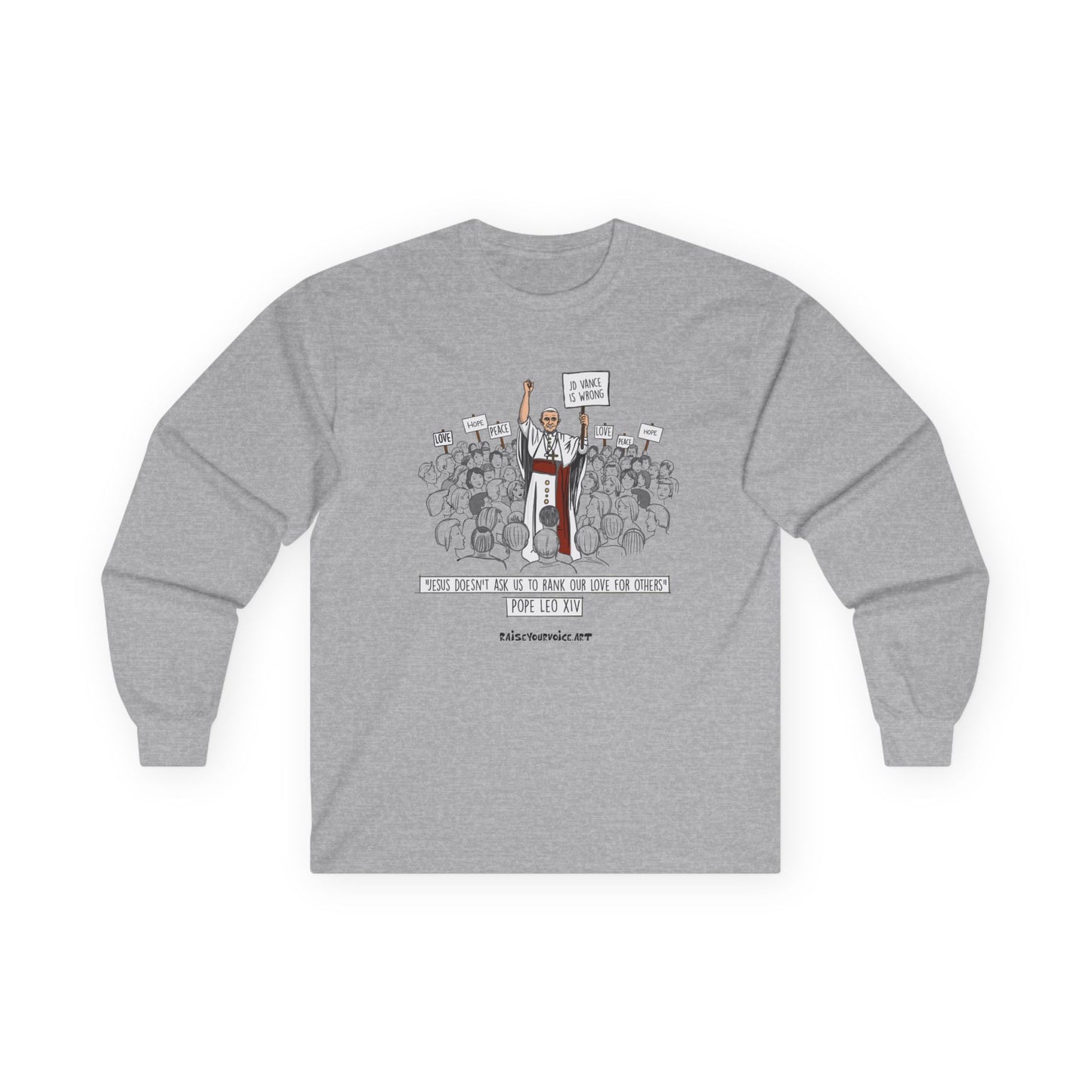 Empowering Message Pope Leo Long Sleeve Tee - Unisex Cotton Shirt