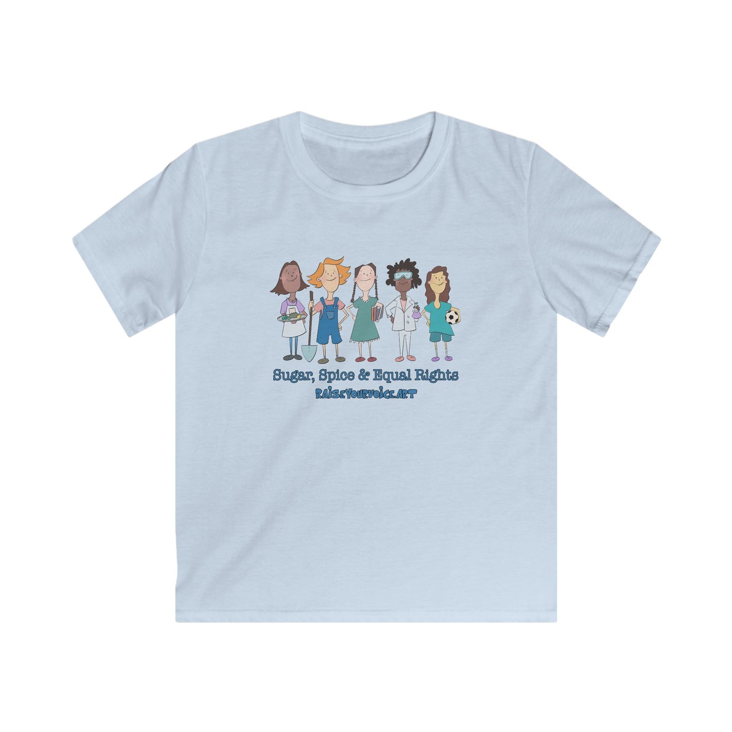 Sugar, Spice, and Equal Rights! - children soft style tee