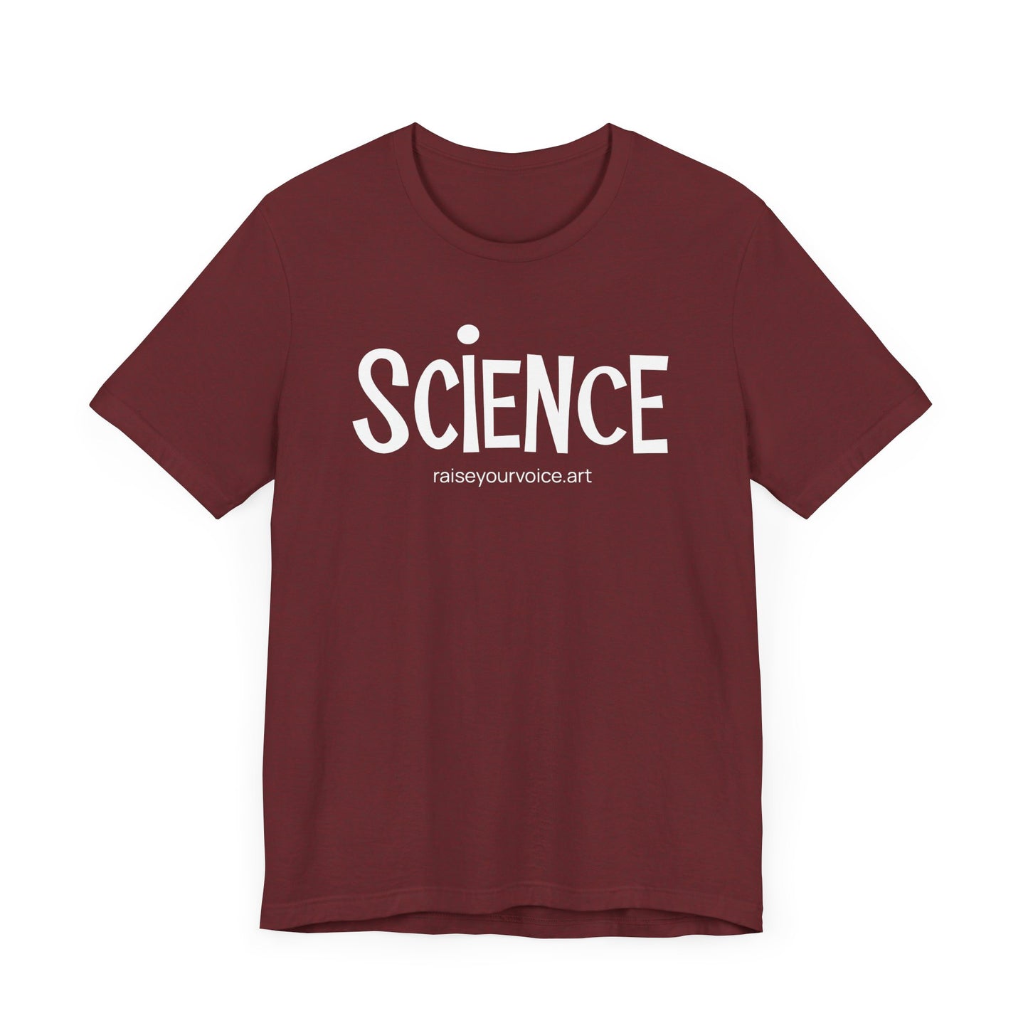 Unisex Science Tee - Perfect for People who Believe in Science & the Scientific Process