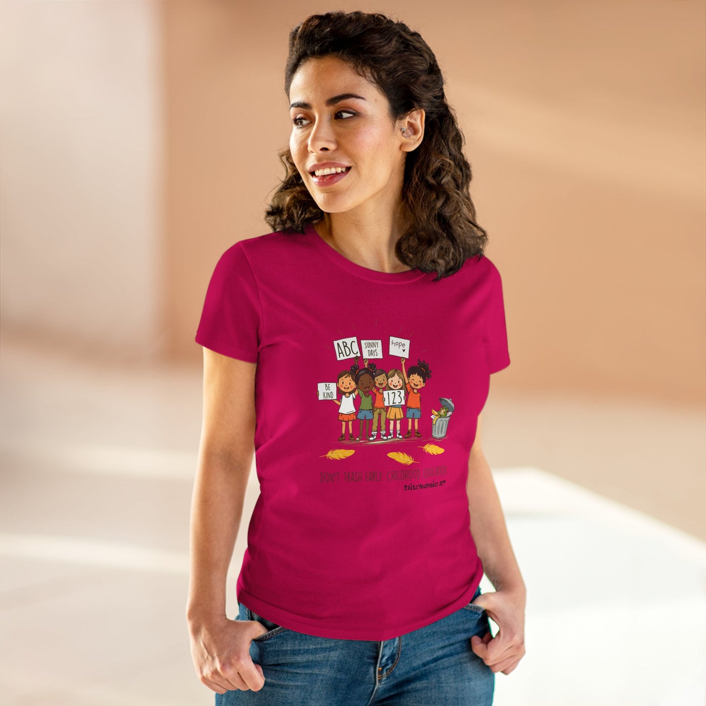 Women’s Activism Cotton Tee - "Don’t Trash Early Childhood Education" pro PBS.