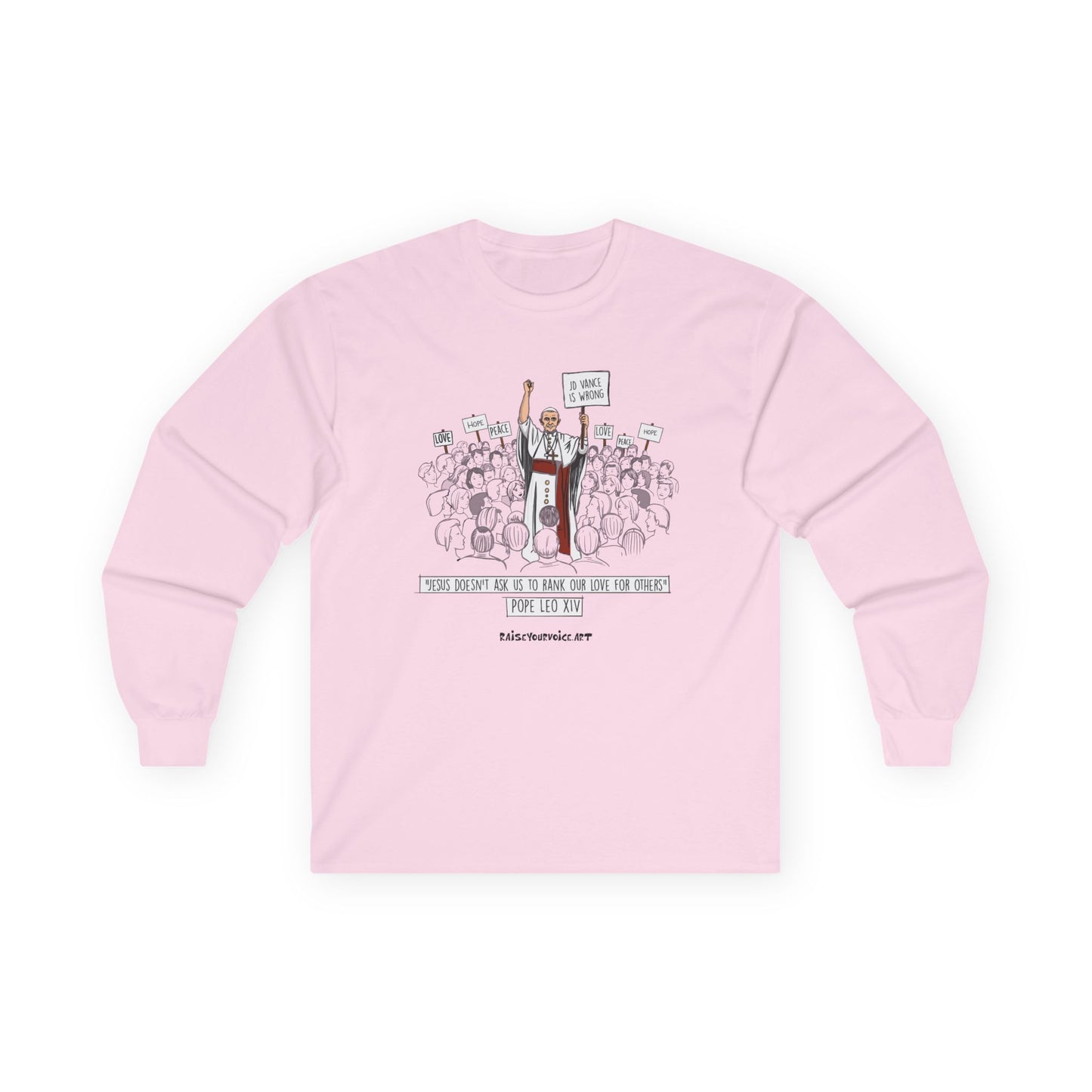 Empowering Message Pope Leo Long Sleeve Tee - Unisex Cotton Shirt