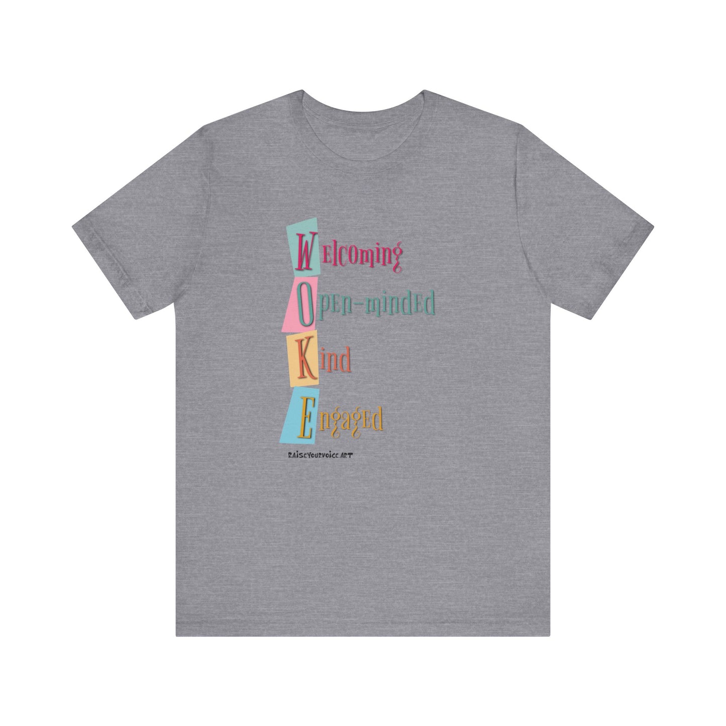 WOKE Unisex Tee,