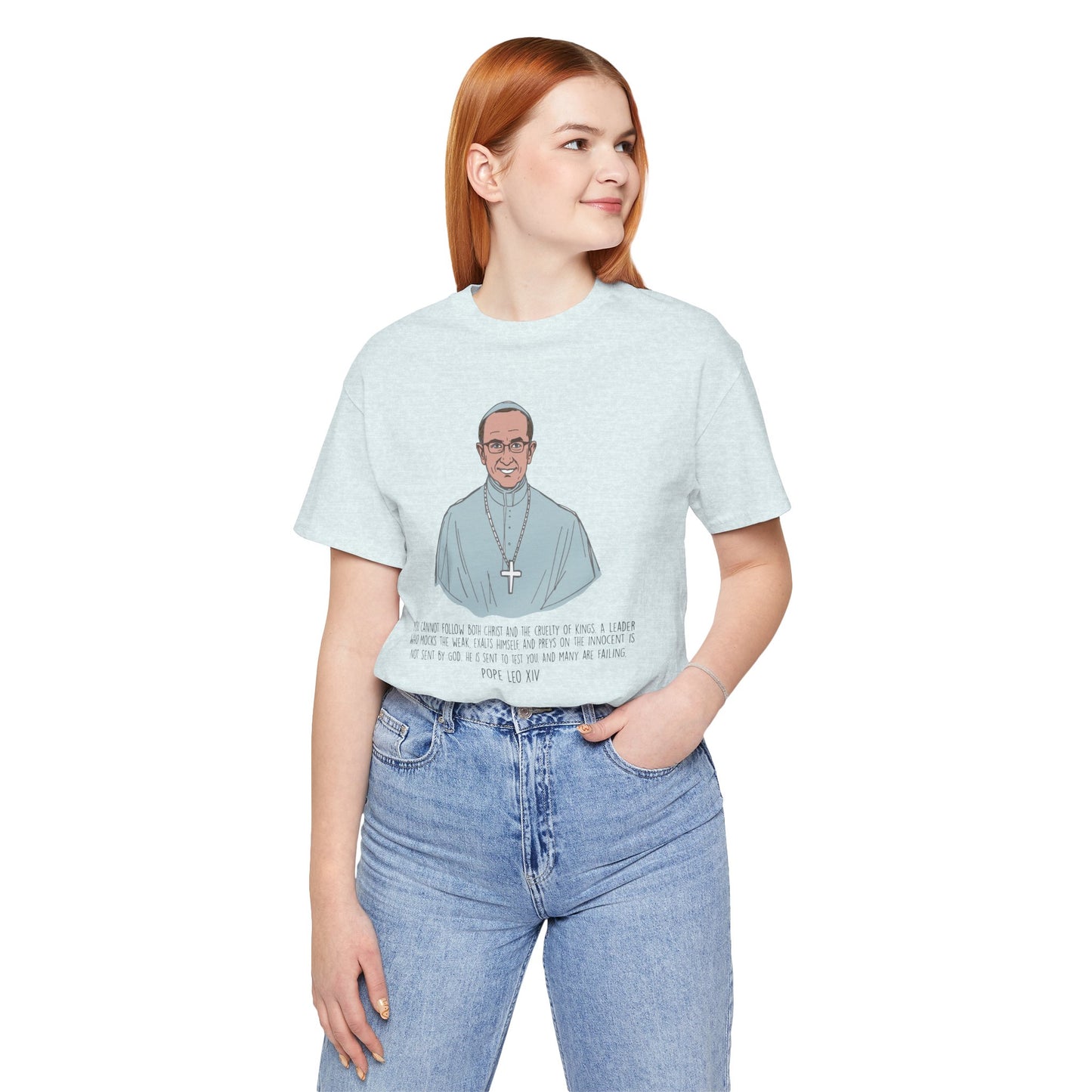 Pope Leo XIV Inspirational Quote Tee, Spiritual Gift, Faith-Based Shirt, Religious Apparel, Unisex T-Shirt, Christian Encouragement