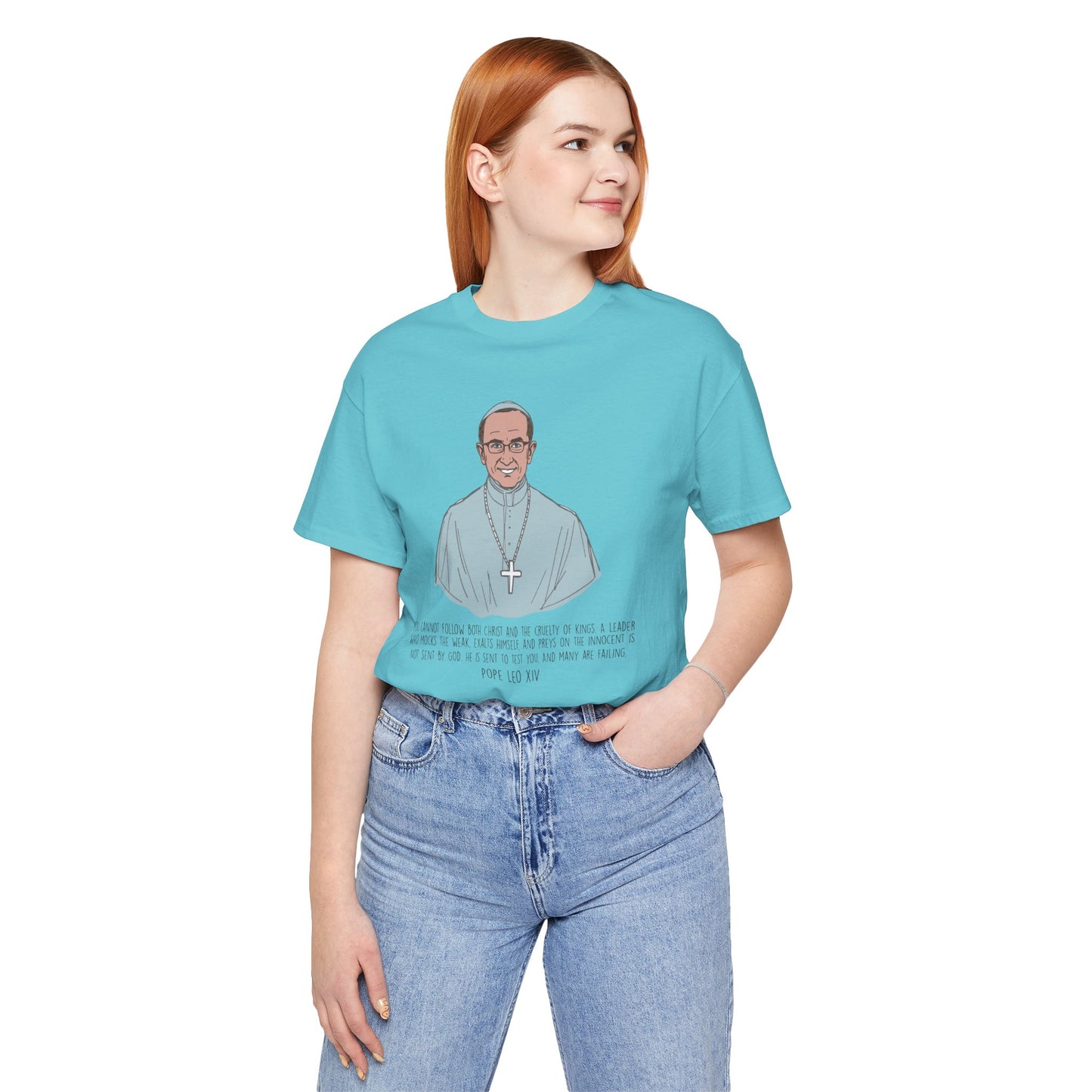 Pope Leo XIV Inspirational Quote Tee, Spiritual Gift, Faith-Based Shirt, Religious Apparel, Unisex T-Shirt, Christian Encouragement