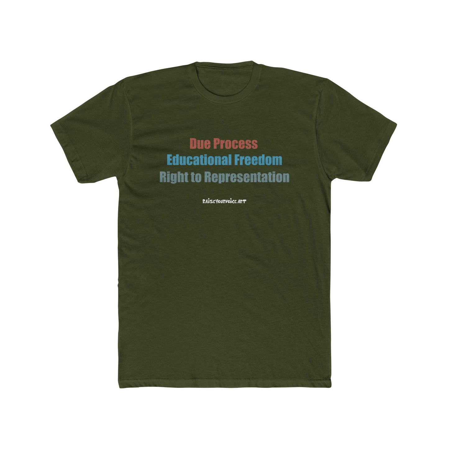 Empowering Rights Statement Shirt - Unisex Cotton Crew Tee