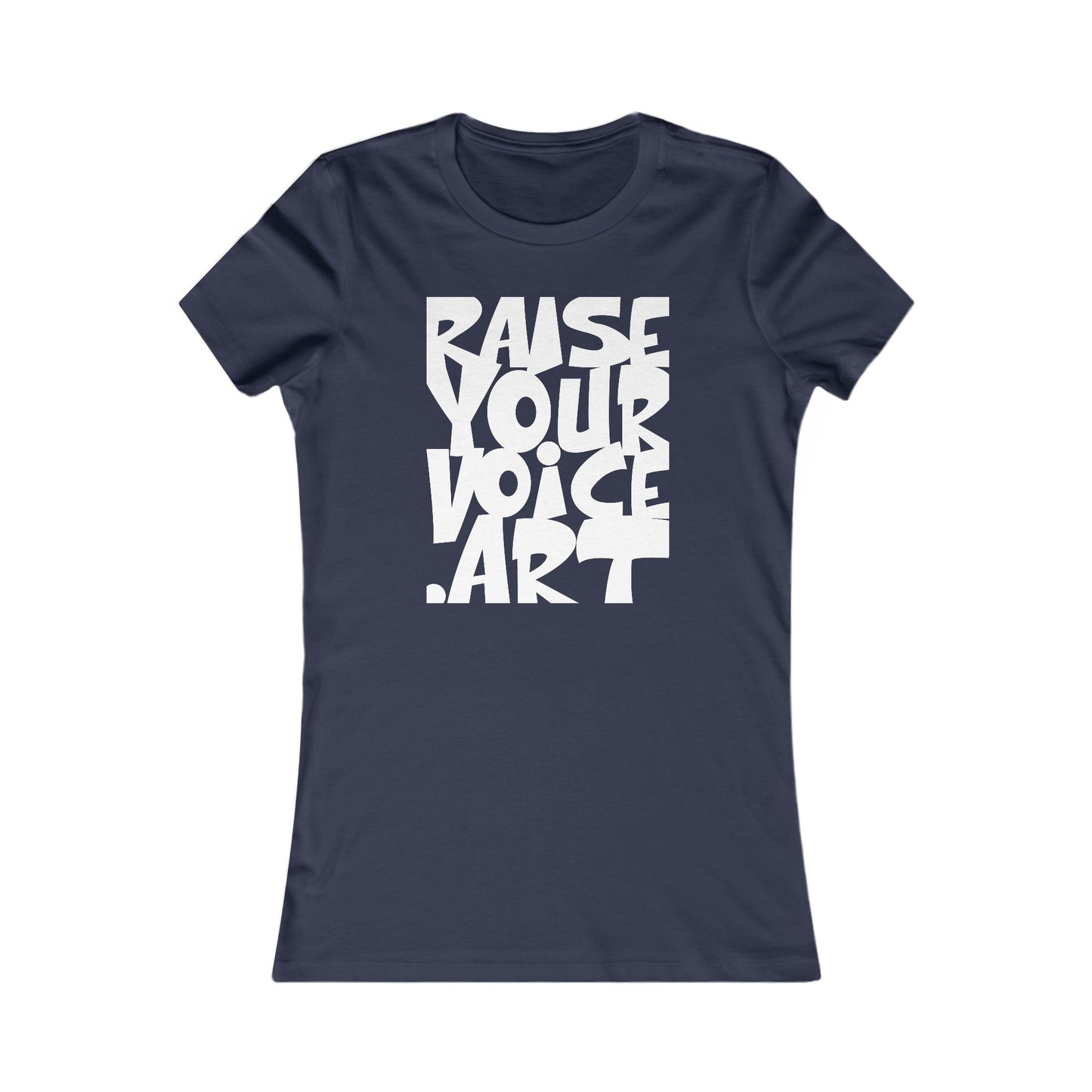 RAISEYOURVOICE.ART Women's Graphic Tee - Art. Connect. Act.