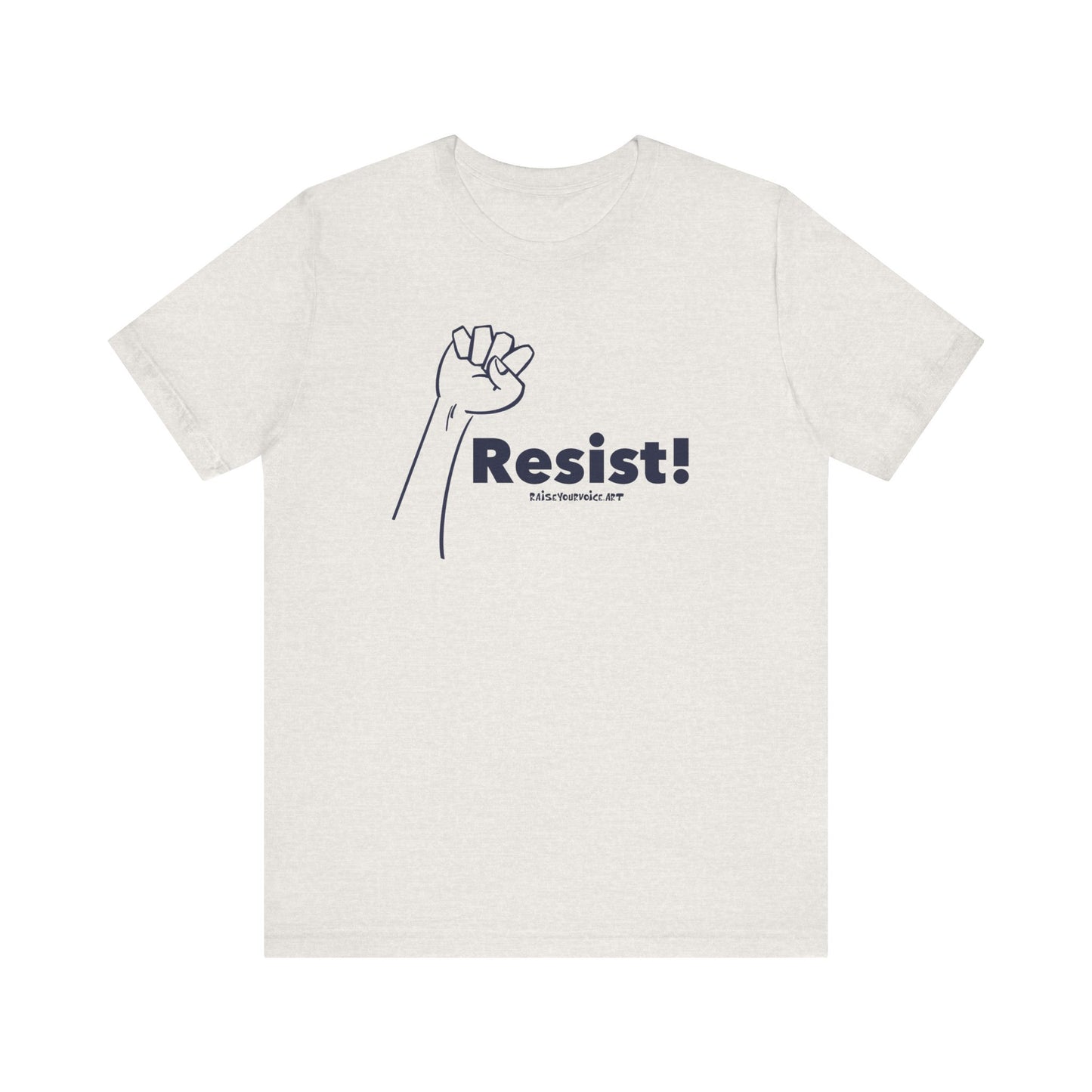 "Resist!" - Empowerment Unisex Jersey Tee
