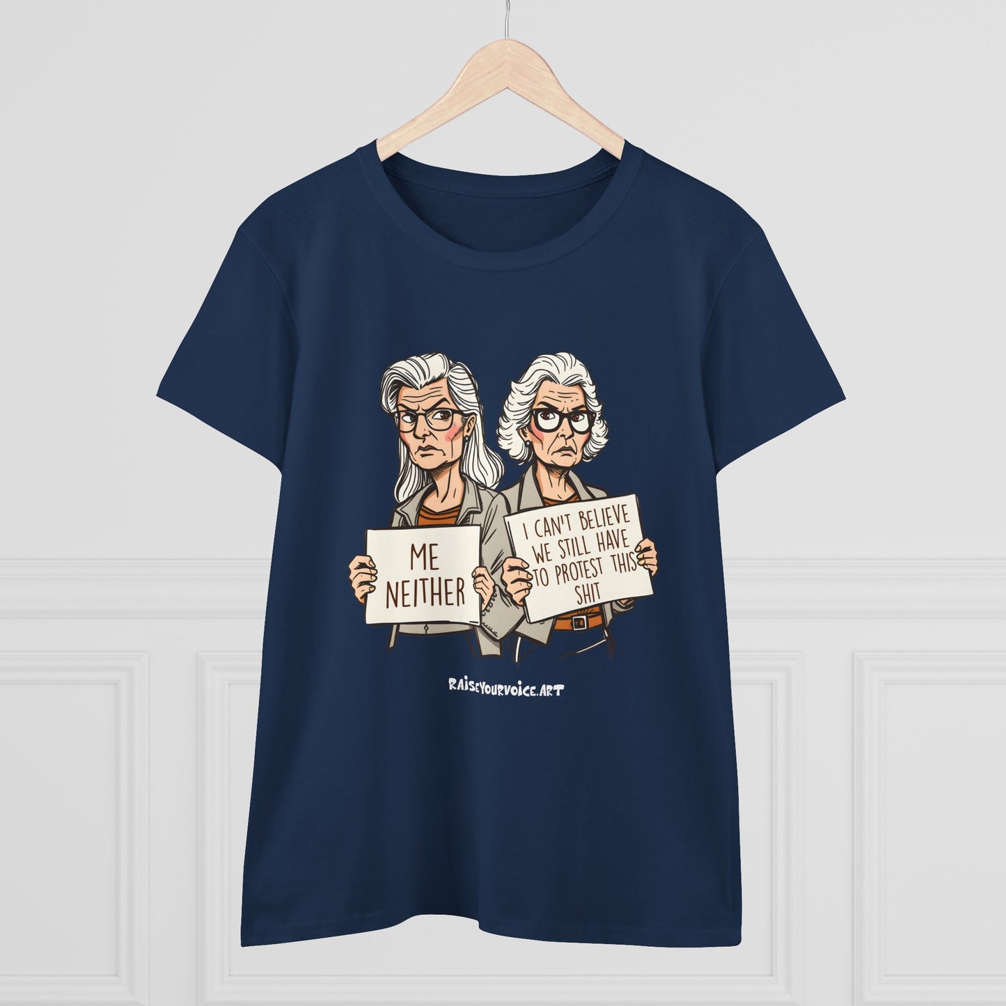 Empowering Women's Midweight Tee - "Me Neither" Protest Shirt