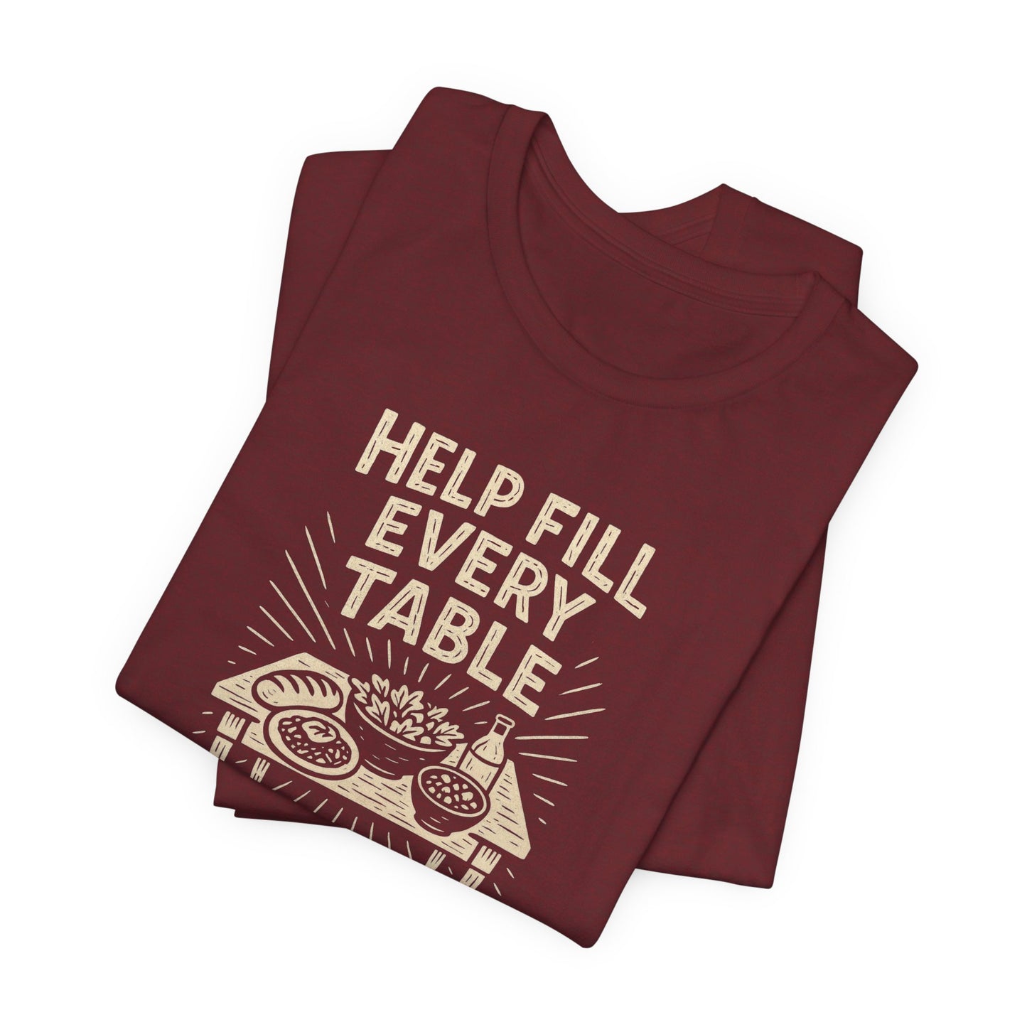 Help Fill Every Table,  Haven House Food Bank, unisex tee