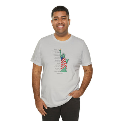 Give me your tired, your poor, your huddled…,unisex tee