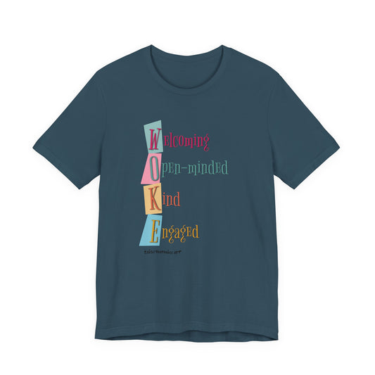 WOKE Unisex Tee,