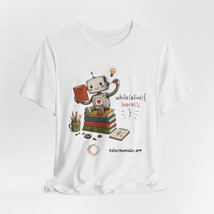 Coding for Kids while (alive) {learn ();}Unisex Jersey Short Sleeve Tee