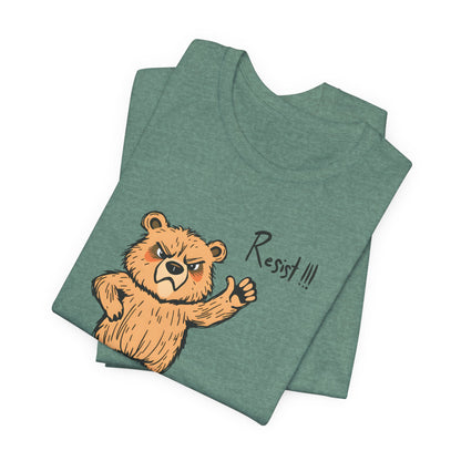 Bear Resist! Unisex Tee