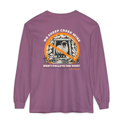 No Sheep Creek Mine, Don’t Pollute The Root, image on the back - Unisex Long Sleeve