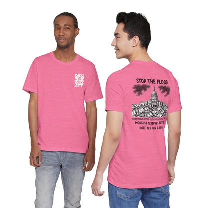The Montana Plan, Stop the Flood, image on the back, Unisex Jersey Short Sleeve Tee
