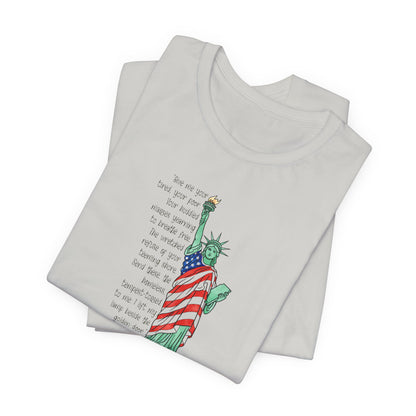 Give me your tired, your poor, your huddled…,unisex tee
