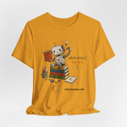 Coding for Kids while (alive) {learn ();}Unisex Jersey Short Sleeve Tee