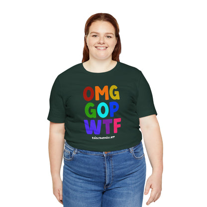 OMG GOP WTF, unisex tee