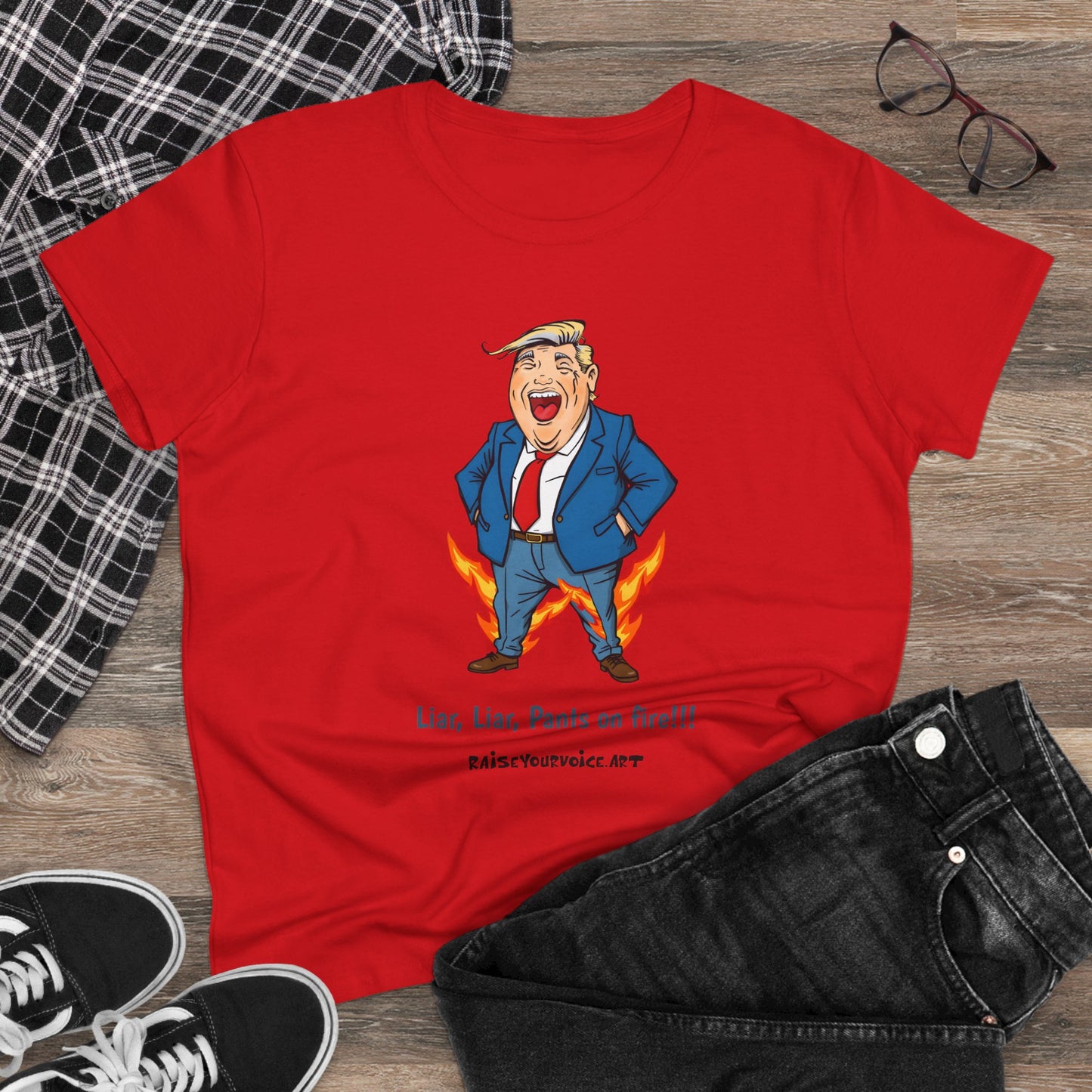 Funny Political Women's T-Shirt - "Liar, Liar, Pants on Fire!"