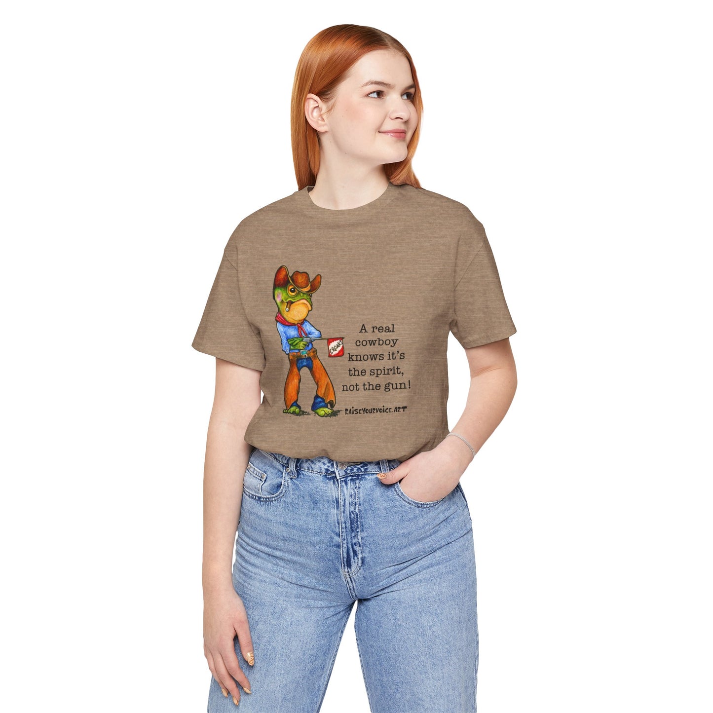 "A Real Cowboy Knows It's the Spirit, Not the Gun!" -Cowboy Graphic Tee