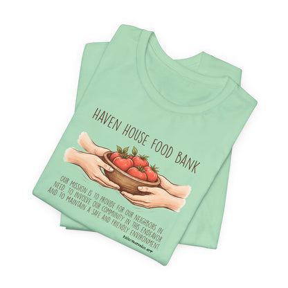 Haven House Food Bank mission statement, unisex tee