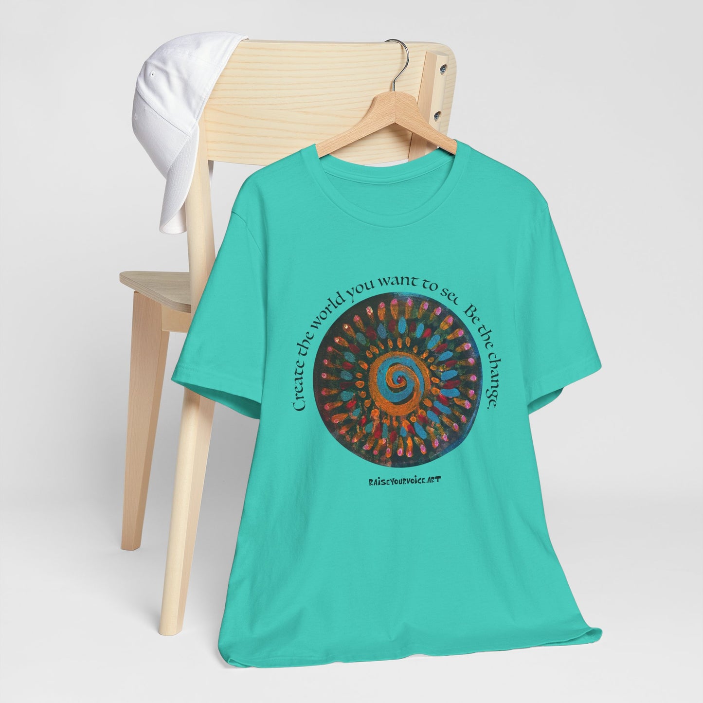 Be the Change Unisex Short Sleeve Tee - Create the World you want to see.