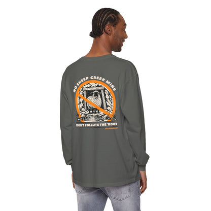 No Sheep Creek Mine, Don’t Pollute The Root, image on the back - Unisex Long Sleeve