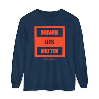 Orange Lies Matter, Long sleeve tee