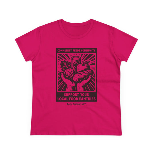 Community Feeds Community, Food Security Awareness Women's Tee
