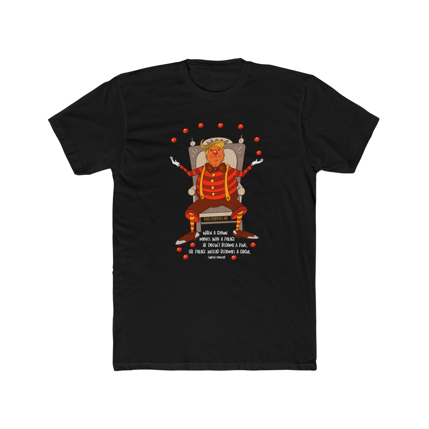 It’s a clown show, Turkish proverb Unisex Cotton Crew Tee