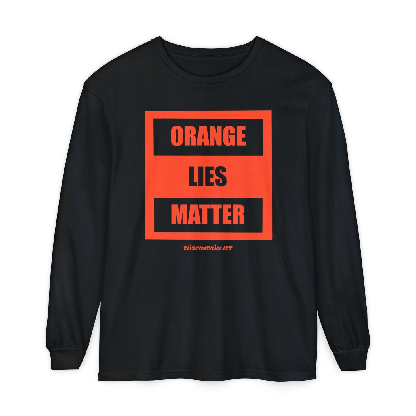 Orange Lies Matter, Long sleeve tee