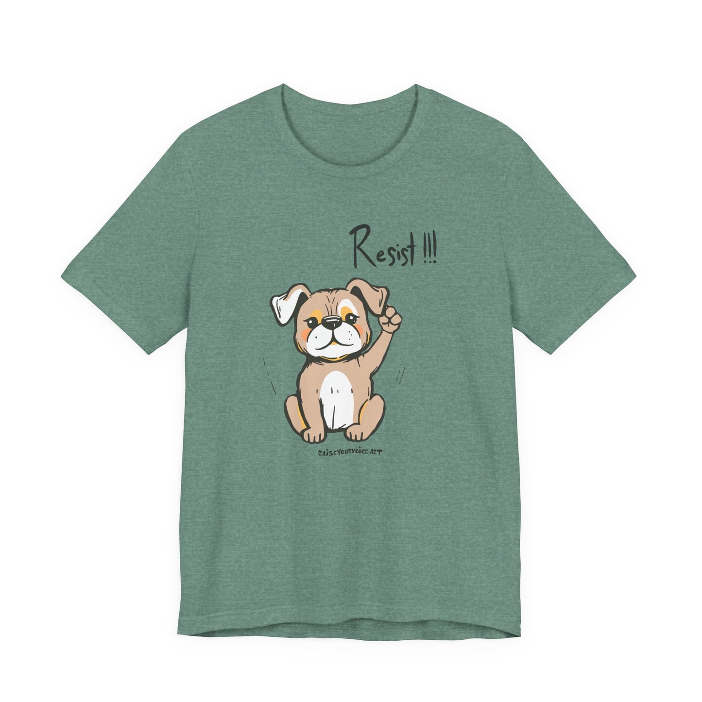 Dog Resist! Unisex Tee