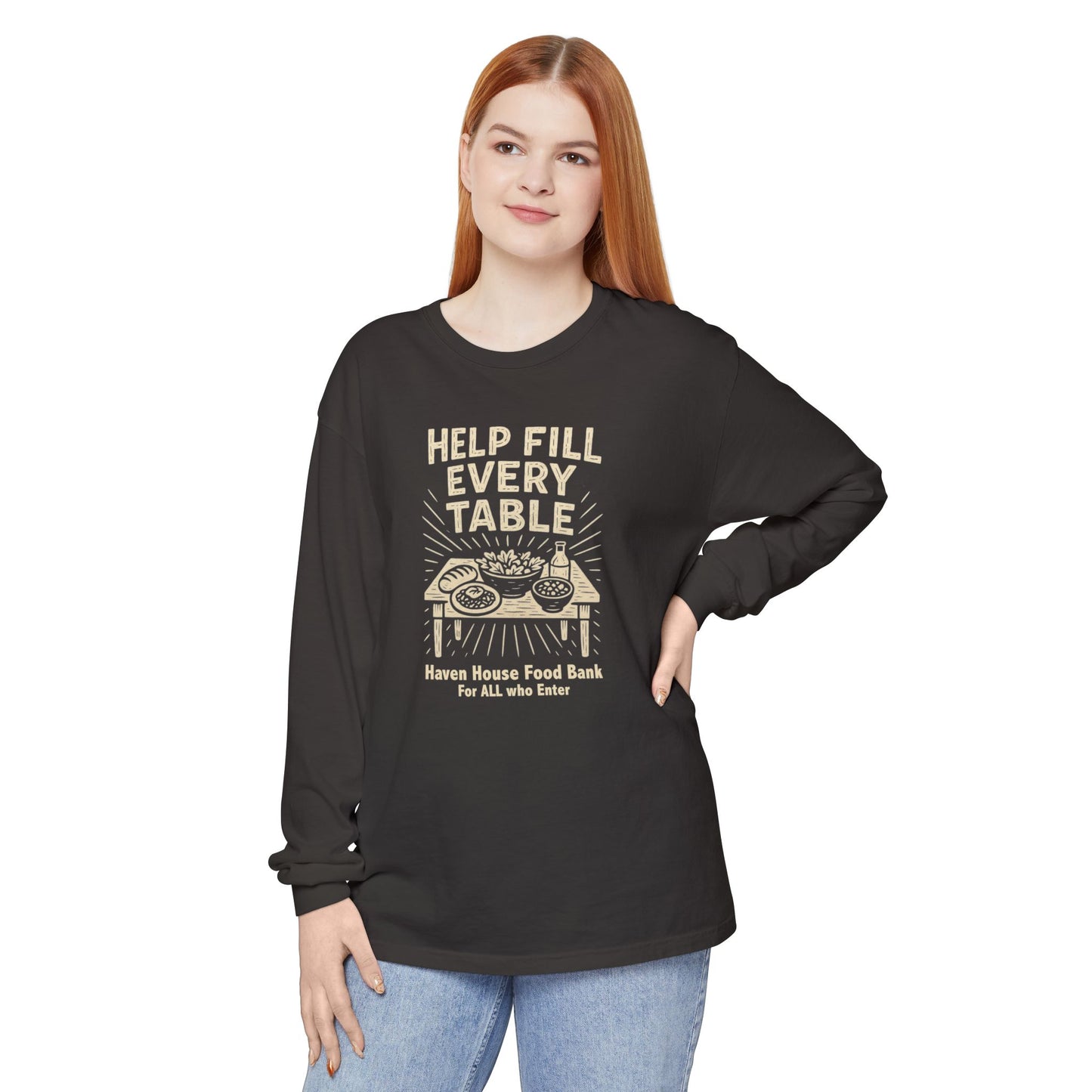 Help Fill Every Table, Haven House Food Bank, long sleeve tee