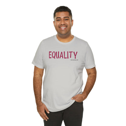 Equality - unisex tee