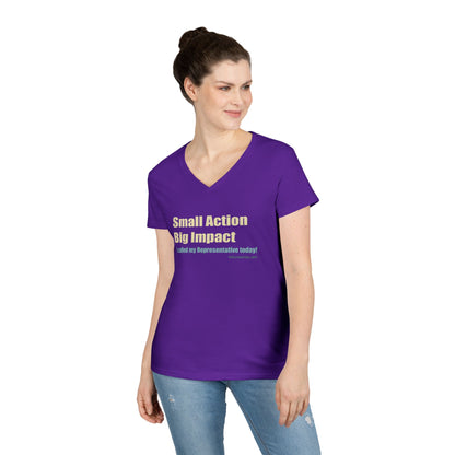 Small Action, Big Impact.  I called my representatives today!  Ladies' V-Neck T-Shirt