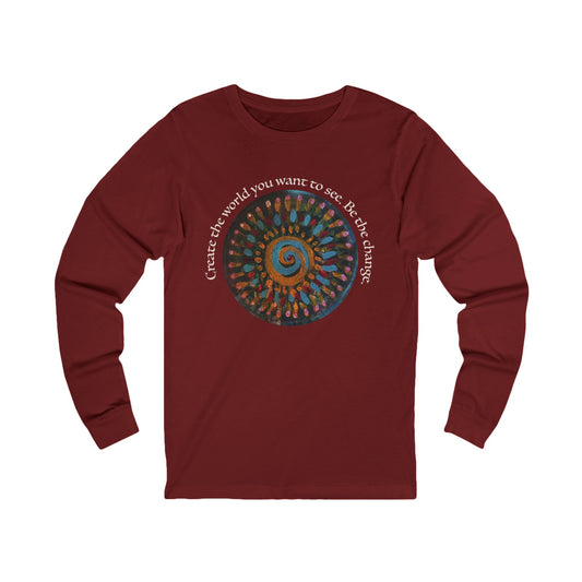 Be the Change Long Sleeve T-shirt. Inspirational t-shirt, casual wear, mandala, artists who love to stand out.