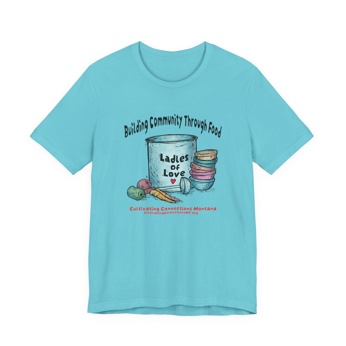 Ladles of Love, Unisex Jersey Short Sleeve Tee