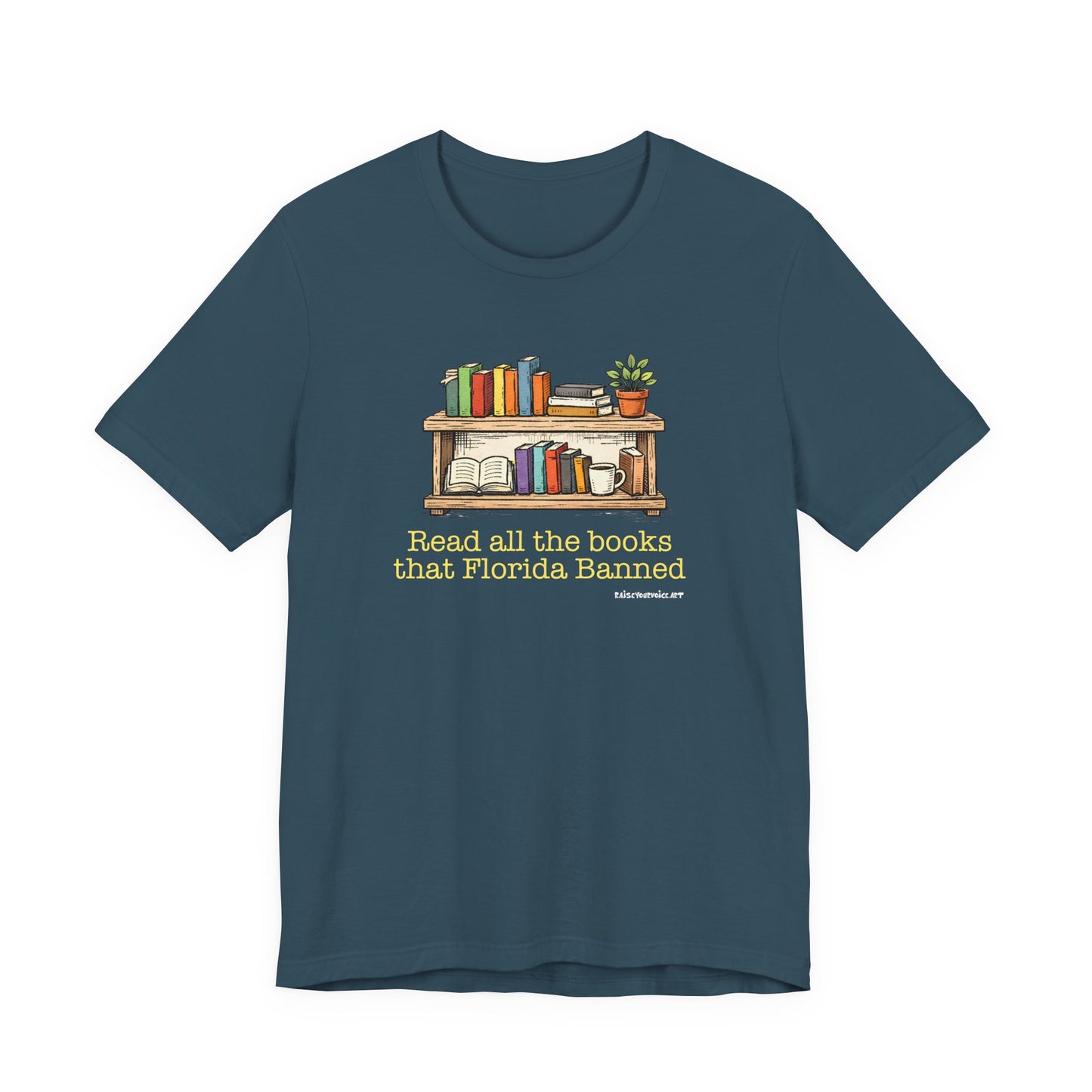 Read All the Books Florida has Banned, unisex tee.