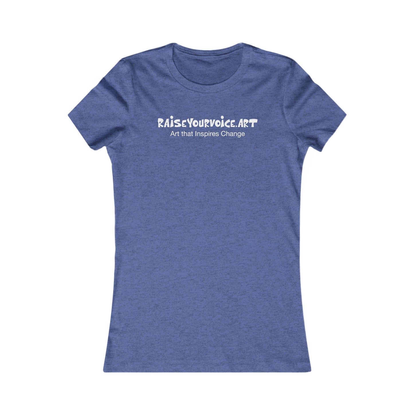 RAISEYOURVOICE.ART Women's Tee - Art that inspires change