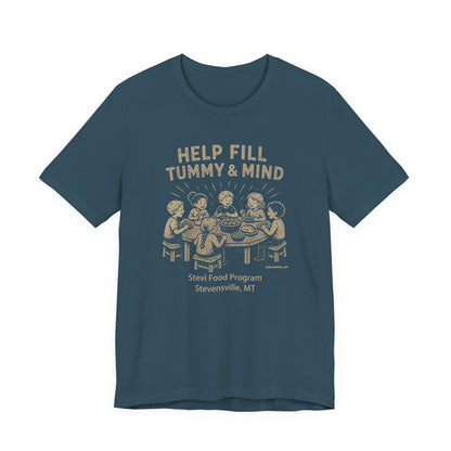 Help fill Tummy and Mind, Stevi Food Program, Unisex Jersey Short Sleeve Tee