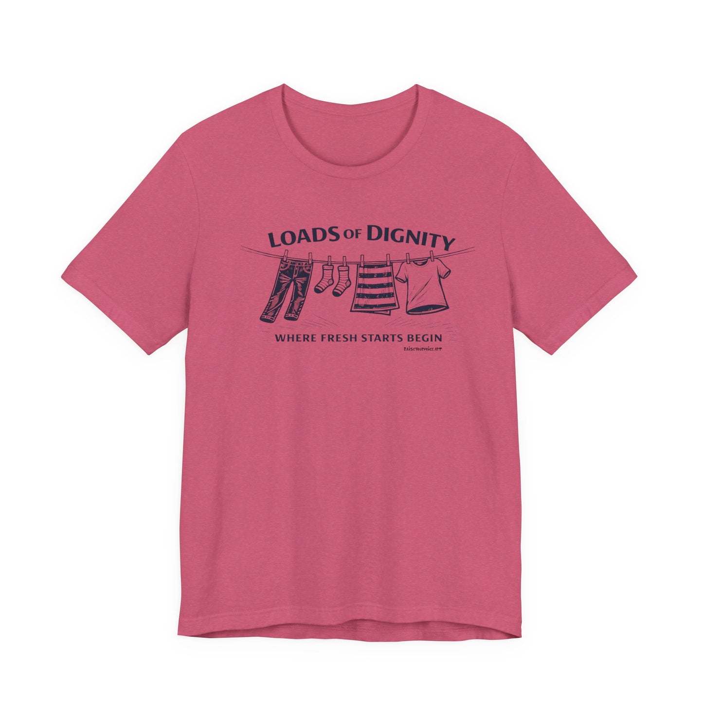 Loads of Dignity, clothesline — unisex tee